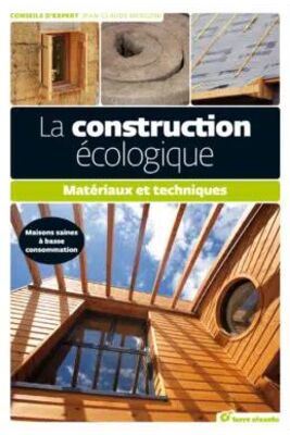 Couverture du livre La construction écologique